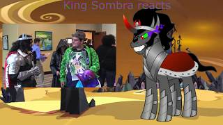 King Sombra reacts - King Sombra Ruins Everfree Northwest (ft. VA Bobby G)