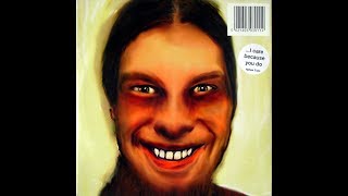 Aphex Twin - I Care Because You Do + New Tracks