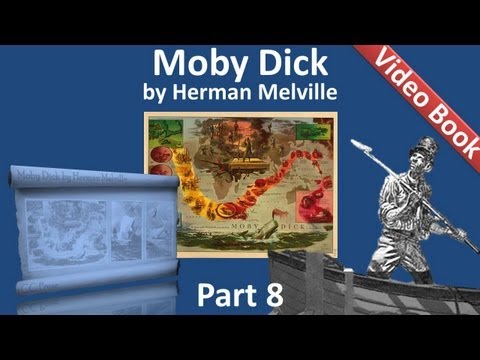 , title : 'Part 08 - Moby Dick Audiobook by Herman Melville (Chs 089-104)'