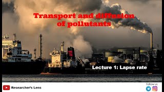 Lapse Rate |Transport and Diffusion of Pollutants |  UGC-NET Environmental Science Paper - 2