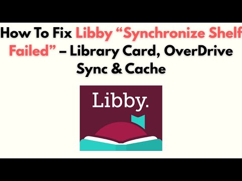 Libby Synchronize Shelf Failed