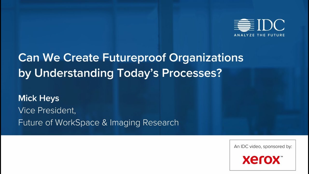 Can we create future-proof organisations? An IDC view YouTube Vidéo