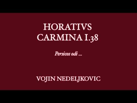 Viva Voce 08 Horatius Carmina 1.38 - Vojin Nedeljkovic "Persicos odi"