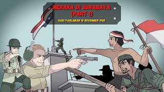 Download lagu Neraka Di Surabaya Part 1❗️❗️❗️ -  10 November 1945 -  (Sejarah Seru - Sejarah Indonesia) mp3