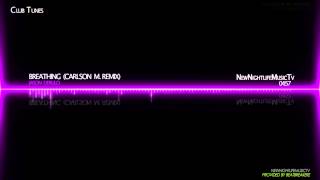 Jason Derulo - Breathing (Carlson M. Remix)