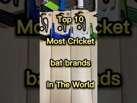 top 10 most cricket bat brands in the world 🌏🏏😱 #cricket #sports #shorts #cricketbats #viral #trend