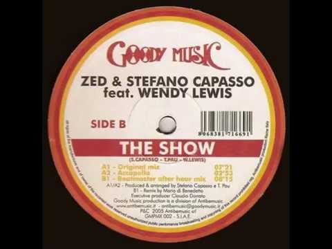 Stefano Capasso & Zed feat. Wendy Lewis "The Show"