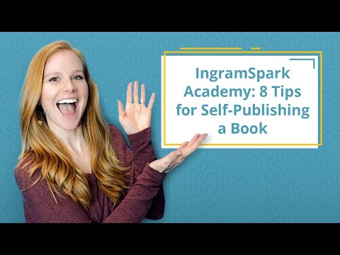 , title : '8 Tips for Self-Publishing a Book | IngramSpark