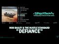 Rob Bailey & The Hustle Standard :: DEFIANCE :: Lyrics