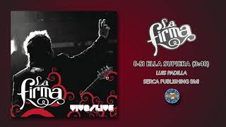 La Firma - Si Ella Supiera ( Audio Oficial )