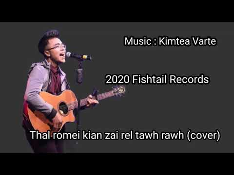 Thal romei kian zai rel tawh rawh - Tlanmawia (cover)