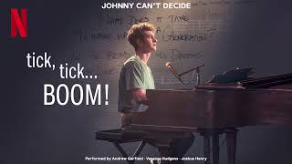 Andrew Garfield - Johnny Can&#39;t Decide (feat Vanessa Hudgens &amp; Joshua Henry) (Official Audio)
