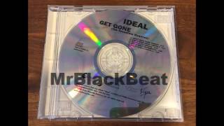 Ideal - Get Gone (Ghetto Remix Radio Version)(1999)[PROMO]