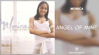 Monica - Angel Of Mine (528Hz)