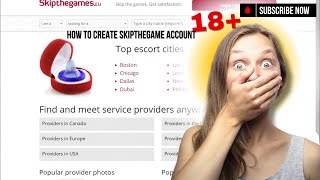 How to Create a SkiptheGames Account. 2025 SkiptheGames Update Method. SkiptheGames Classified Ad...