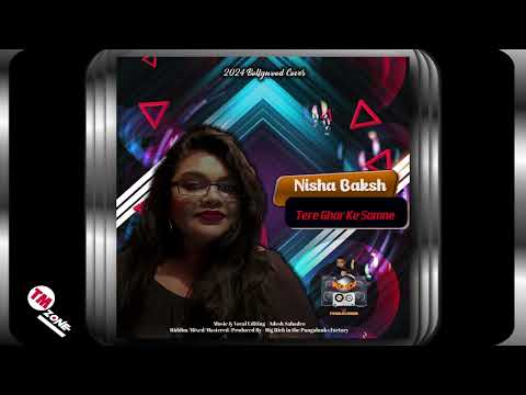 Nisha Baksh -  Tere Ghar Ke Samne  - 2k24 Bollywood Cover