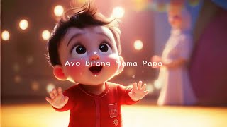 Download lagu Ayo Bilang Mama Papa | Lagu Anak Indonesia mp3
