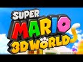 Super Mario 3D World Switch Full Game 100 Walkthrough