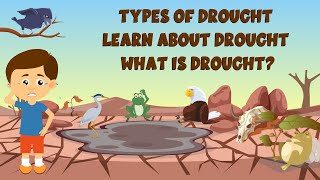 Types of Drought - Learn about Drought - What is Drought? - Learning Junction