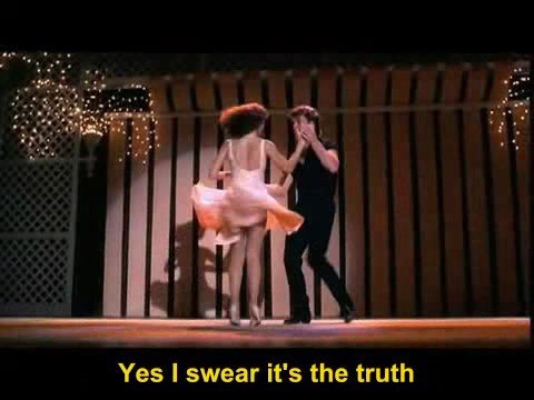 Dirty Dancing - Time of my Life with Lyrics