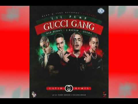 Lil Pump Ft. Bad Bunny, J Balvin & Ozuna - Gucci Gang (Latín Remix) [Original]