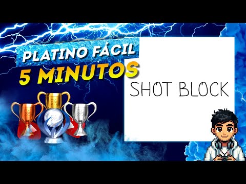 Shot Block - Full Walkthrough & Trophy Guide