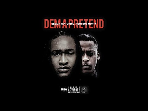 Eleigh Ft. Remy Boy Monty - Dem A Pretend - August 2015