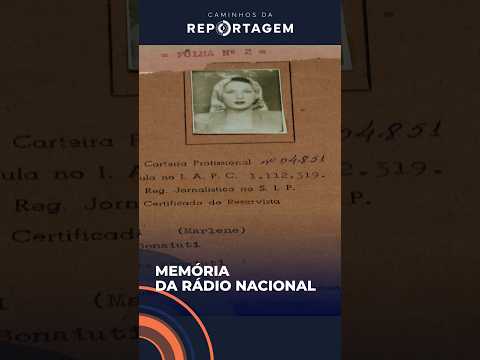 90 anos da Rádio Nacional: acervo histórico