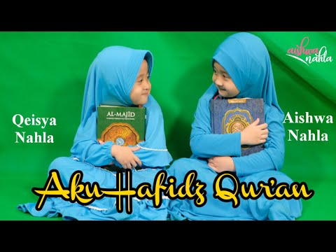 HAFIDZ QUR'AN (Teaser Cover) -AISHWA NAHLA KARNADI Ft QEISYA NAHLA