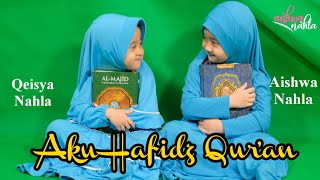 Download lagu HAFIDZ QUR'AN (Teaser Cover) -AISHWA NAHLA KARNADI Ft QEISYA NAHLA mp3