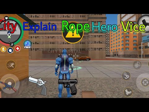 rope Hero vice town episode 1 City explain (shadows)