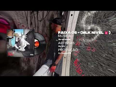 SE VAI TOMAR - MC MV (DJ MENOR PR) [FAIXA 05 - MN🅰️]
