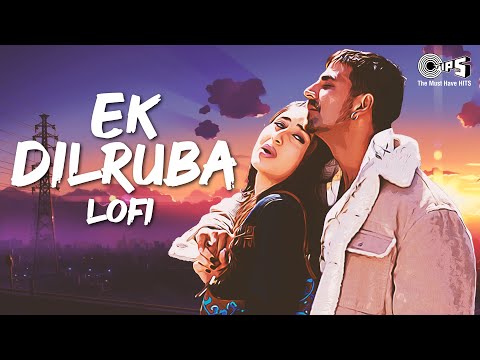 Ek Dilruba Hai - Lofi | Slowed & Reverb | Bewafaa | Udit Narayan | Akshay Kumar, Kareena Kapoor