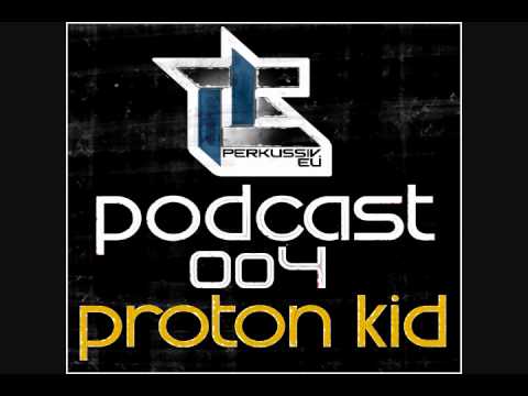 Proton Kid - PERK-DNB-PODCAST004 [FREE DOWNLOAD]