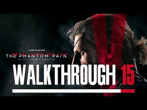 Metal Gear Solid V: Phantom Pain PC 100% Walkthrough 15 Mission 07 (Red Brass)