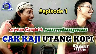 Download lagu Guyonan Suroboyoan ngakak - cak kaji utang kopi - vlog wakwak tv part #1 mp3 Download lagu Guyonan Suroboyoan ngakak - cak kaji utang kopi - vlog wakwak tv part #1 mp3