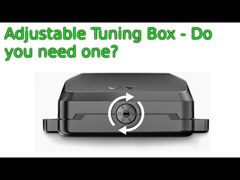 Adjustable Tuning Box - Why you change settings & why you DONT