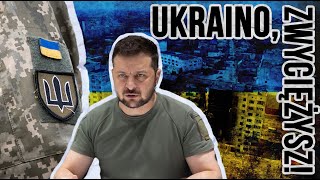 Ukraino, wierzymy w Twoje zwycięstwo!
