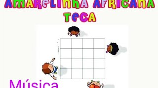 Música Amarelinha Africana (loop) - Brincadeiras Africanas