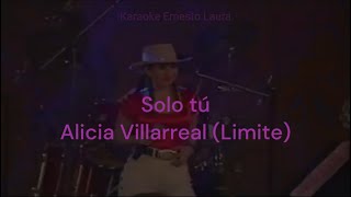 Alicia Villarreal - Solo tú (letra)
