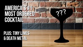 America's Most Ordered Cocktail
