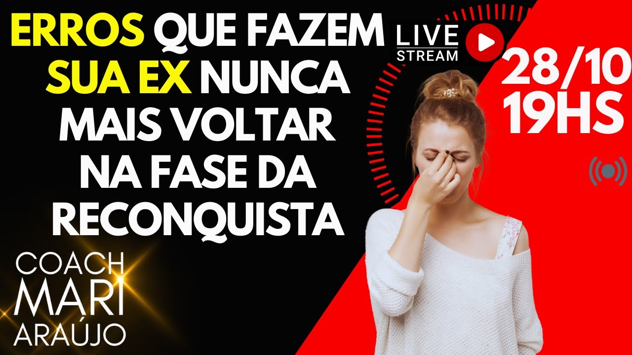 ERROS que fazem SUA EX nunca mais VOLTAR