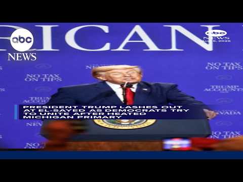 Trump lashes out at El-Sayed after heated Michigan primary