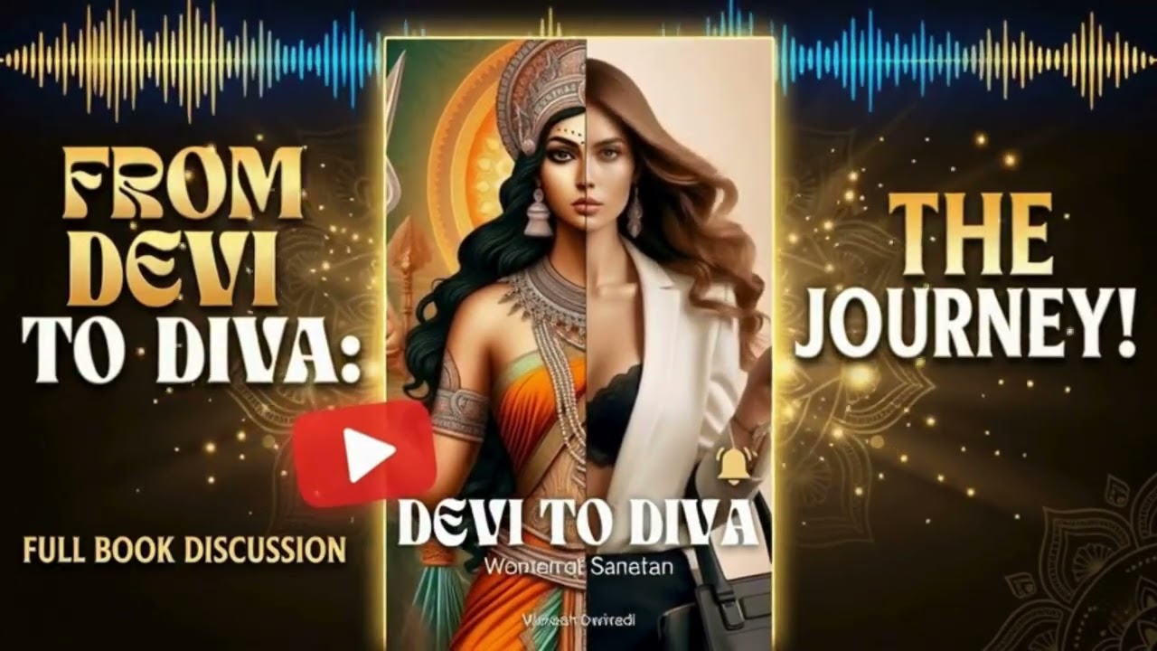 Devi to Diva : Women of Sanatan