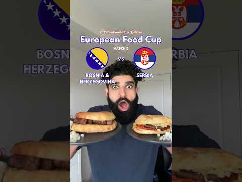 BOSNIA VS SERBIA - European Food Cup