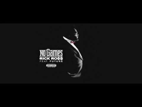Rick Ross - "No Games" Featuring Future