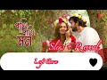 Pakhi Pakhi Mon Slow Reverb Unish20 উনিশ ২০ Shuvoo Bindu Aryan