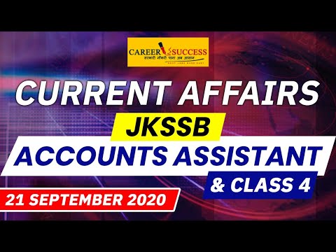Current Affairs for JKSSB Account Assistant &amp; Class 4 | Current Affairs Today | @Career Success