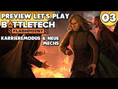 BATTLETECH Flashpoint - Preview Let's Play 👑 #003 [Deutsch/German][Gameplay]