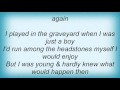 Loudon Wainwright Iii - Graveyard Lyrics